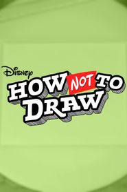  Disney How NOT to Draw Poster