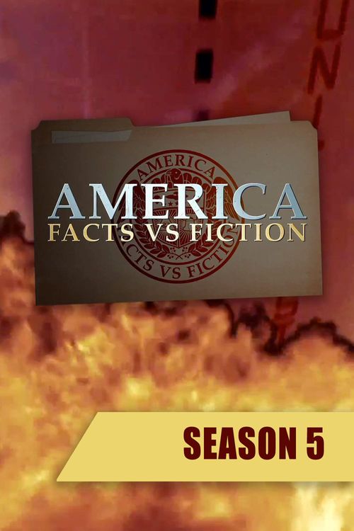 America: Facts vs. Fiction Season 5 Poster