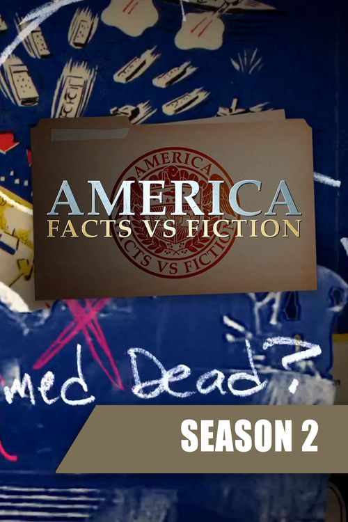 America: Facts vs. Fiction Season 2 Poster
