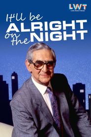  It'll Be Alright on the Night Poster