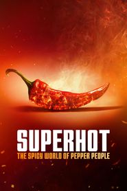  Superhot: The Spicy World of Pepper People Poster