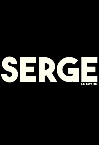  Serge le mytho Poster