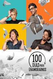 100 días para enamorarnos Season 2 Poster