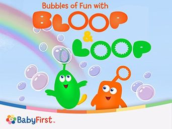 Bubbles of Fun with Bloop and Loop Season 1: Where To Watch Every ...