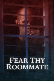  Fear Thy Roommate Poster