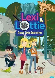  Lexi & Lottie: Trusty Twin Detectives Poster