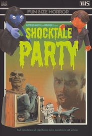 Fun Size Horror's Shocktale Party Poster