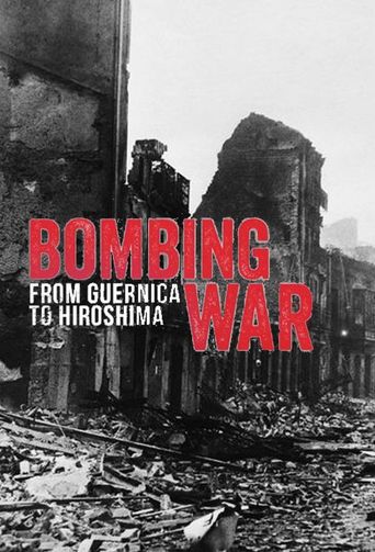  Bombing War: From Guernica to Hiroshima Poster