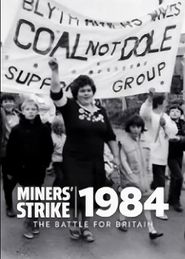  Miners' Strike 1984: The Battle for Britain Poster