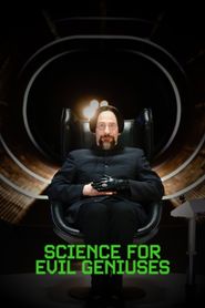  Science for Evil Geniuses Poster