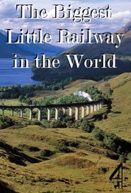  The Biggest Little Railway in the World Poster