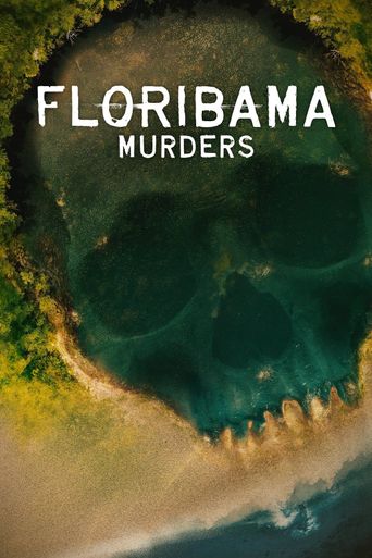  Floribama Murders Poster