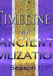  Timelines of Ancient Civilizations Poster