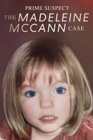  Prime Suspect: The Madeleine McCann Case Poster