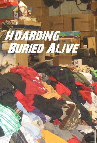  Hoarding: Buried Alive Poster