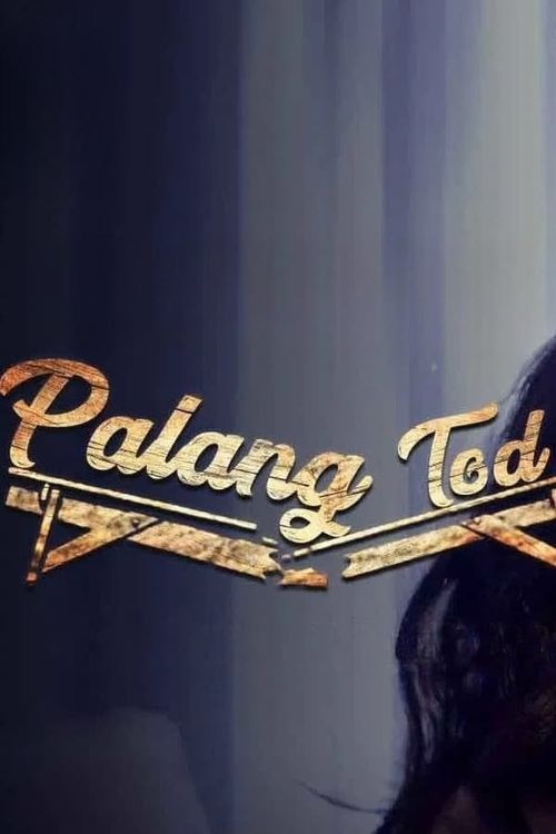 Palang Tod: The Affair That Changed Everything - r5oprzj