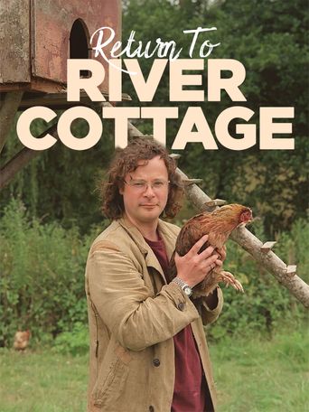  Return to River Cottage Poster