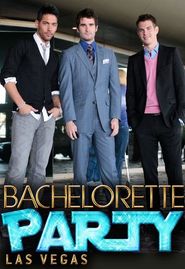  Bachelorette Party: Las Vegas Poster