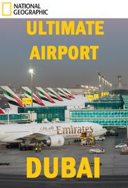  Ultimate Airport Dubai Poster