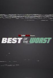  Best of the Worst Poster