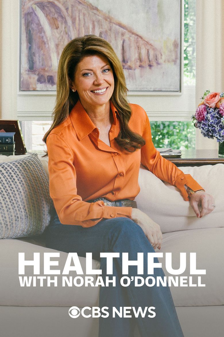 Healthful with Norah O'Donnell