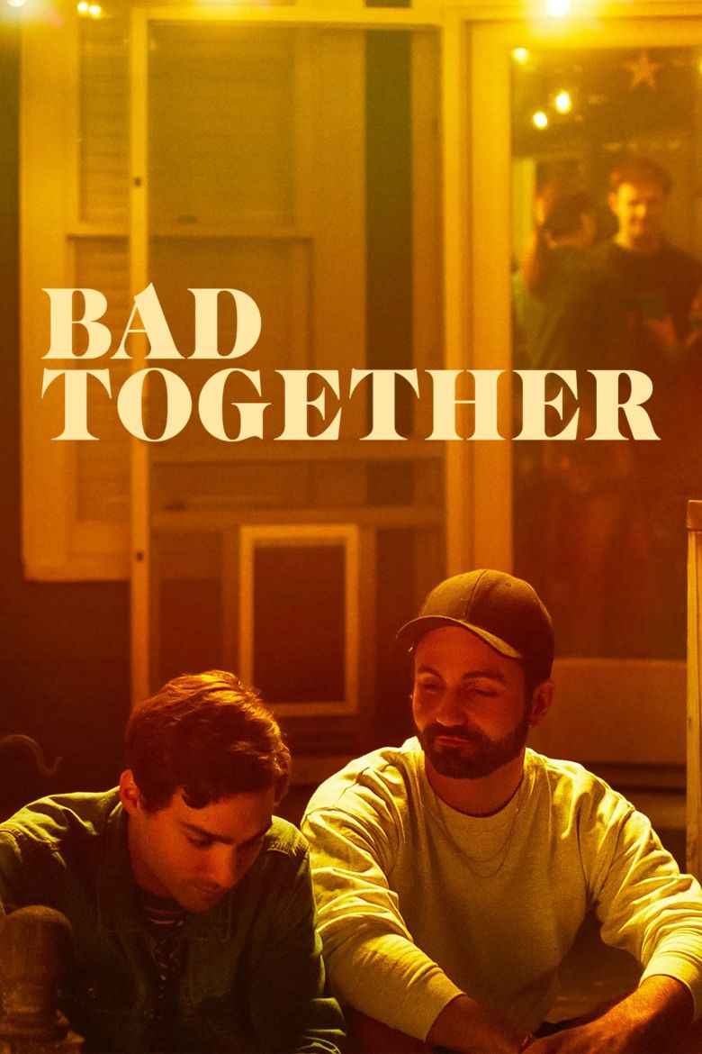 Bad Together Bad Together