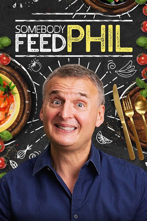 Somebody Feed Phil Poster