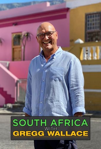  South Africa with Gregg Wallace Poster