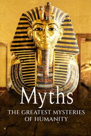  Myths: Great Mysteries of Humanity Poster