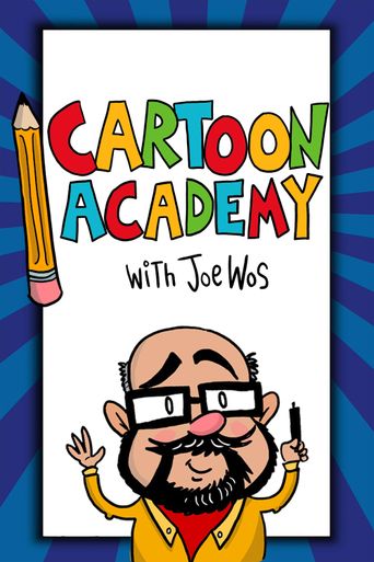  Cartoon Academy with Joe Wos Poster