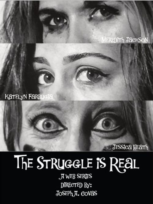The Struggle Is Real: Where to Watch and Stream Online | Reelgood