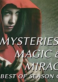  Mysteries, Magic and Miracles Poster