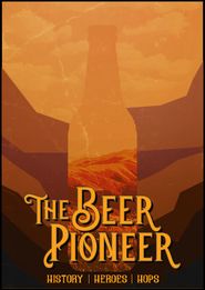  The Beer Pioneer Poster