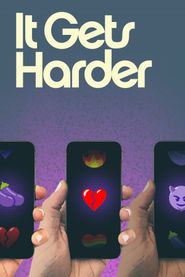  It Gets Harder Poster