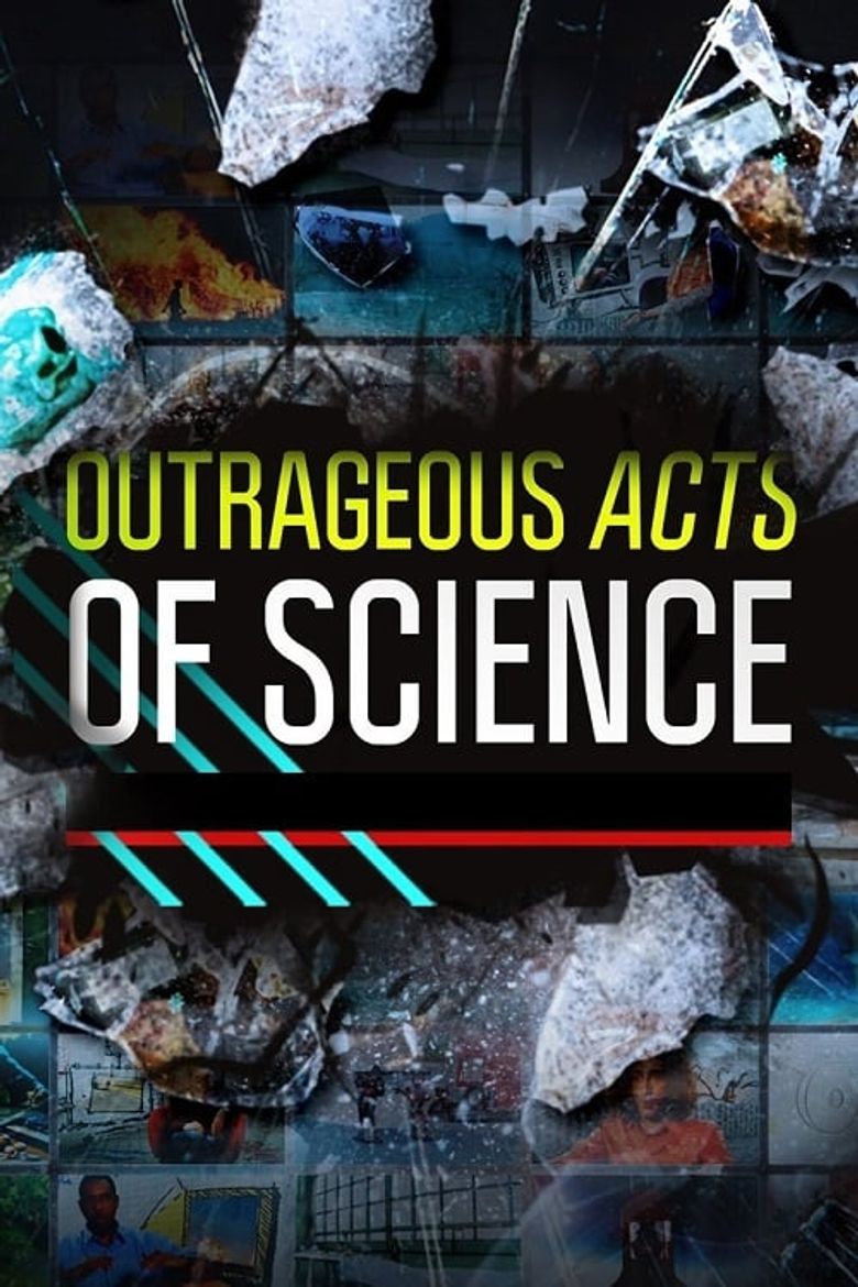Outrageous Acts of Science Poster