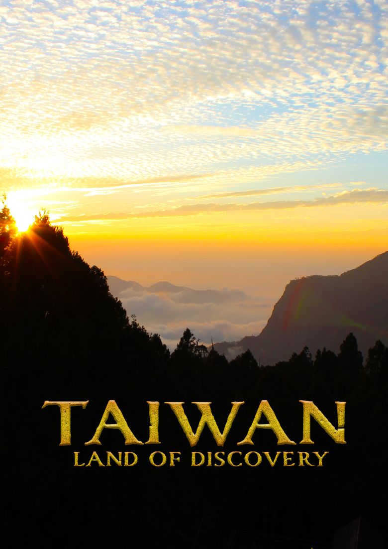 Taiwan: Land of Discovery