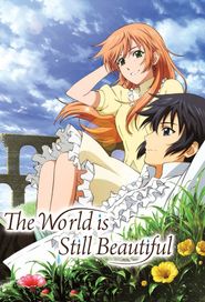  The World Is Still Beautiful Poster