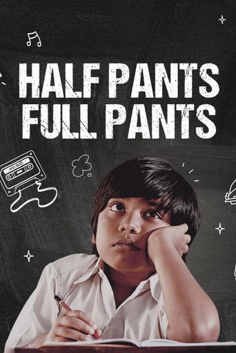  Half Pants Full Pants Poster