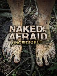  Naked and Afraid: Uncensored Poster