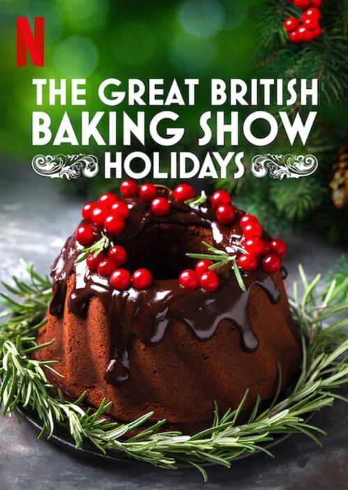 The Great British Baking Show: Holidays Poster