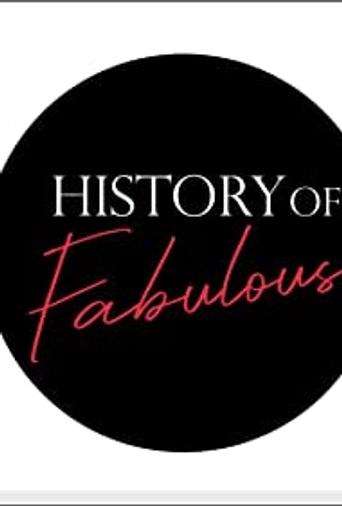  History of Fabulous Poster