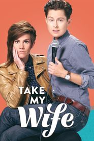  Take My Wife Poster