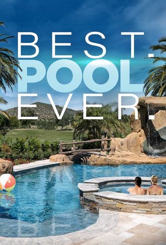  Best. Pool. Ever. Poster