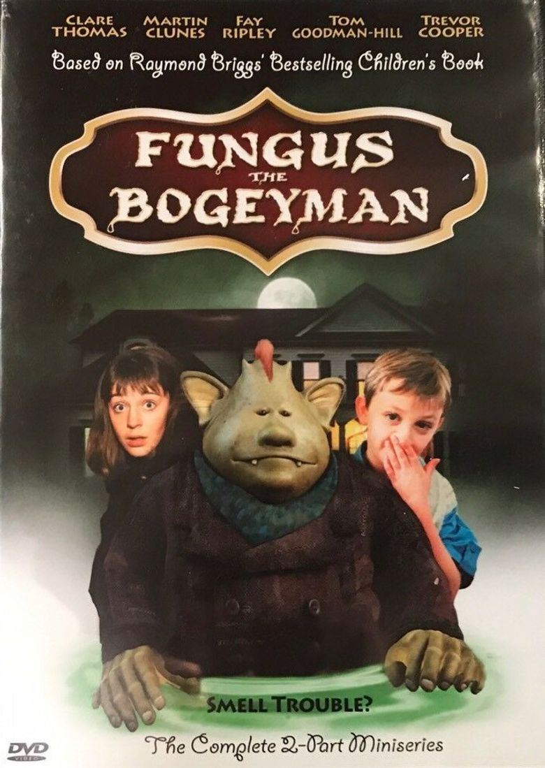 Fungus the Bogeyman