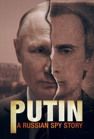  Putin: A Russian Spy Story Poster