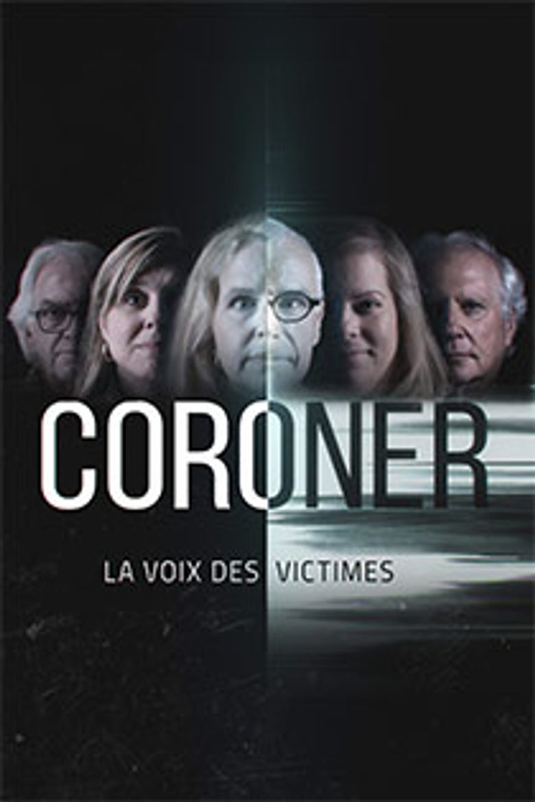 Coroner : la voix des victimes