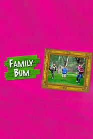  Family Bum Poster