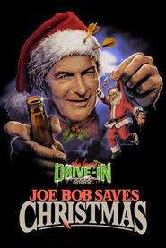  Joe Bob Saves Christmas Poster
