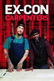  Ex-Con Carpenters Poster