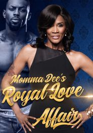 Momma Dee's Royal Love Affair Poster